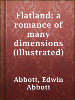 cover image of Flatland: a romance of many dimensions (Illustrated)